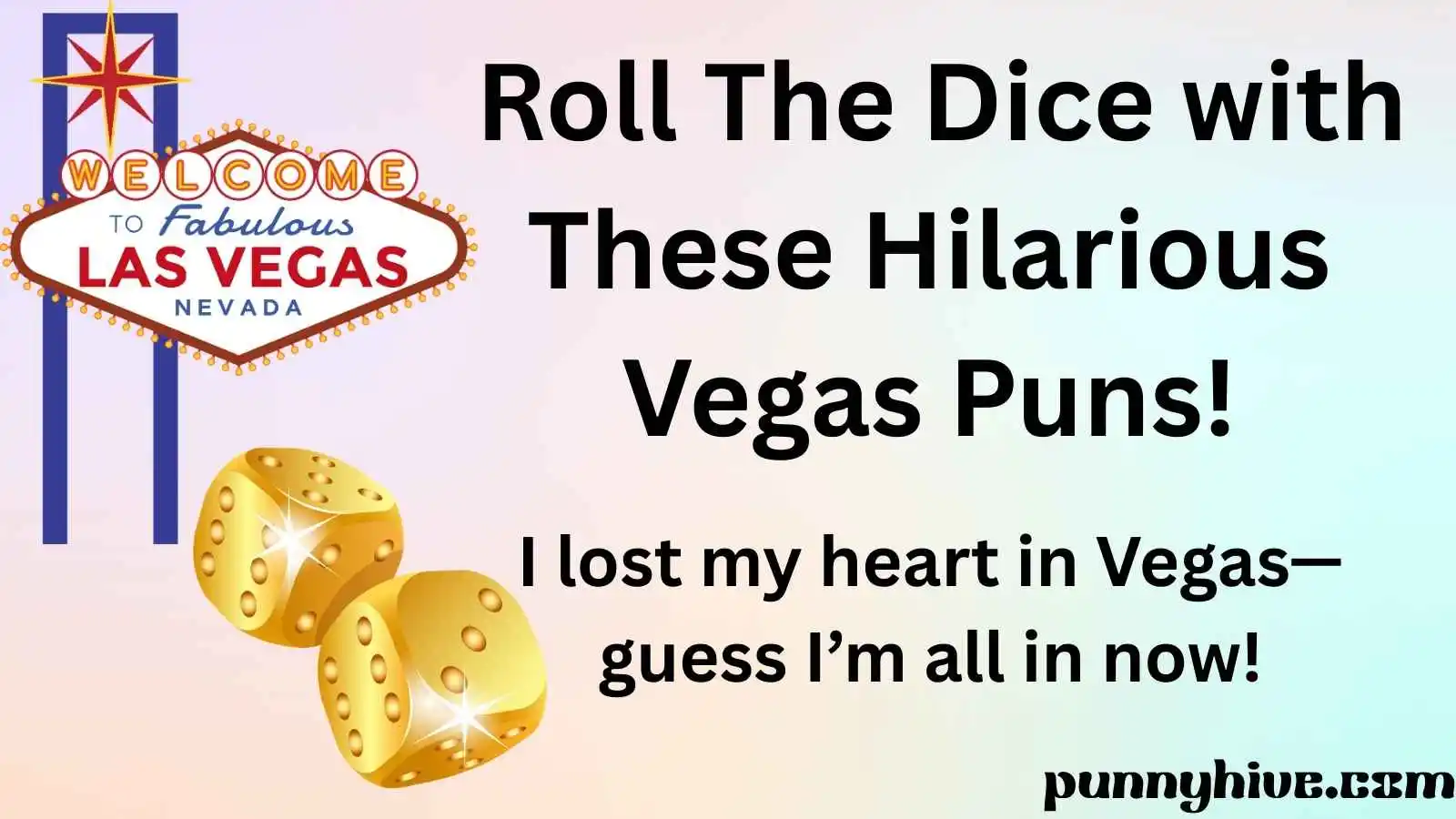 Roll the Dice with These Hilarious Vegas Puns!