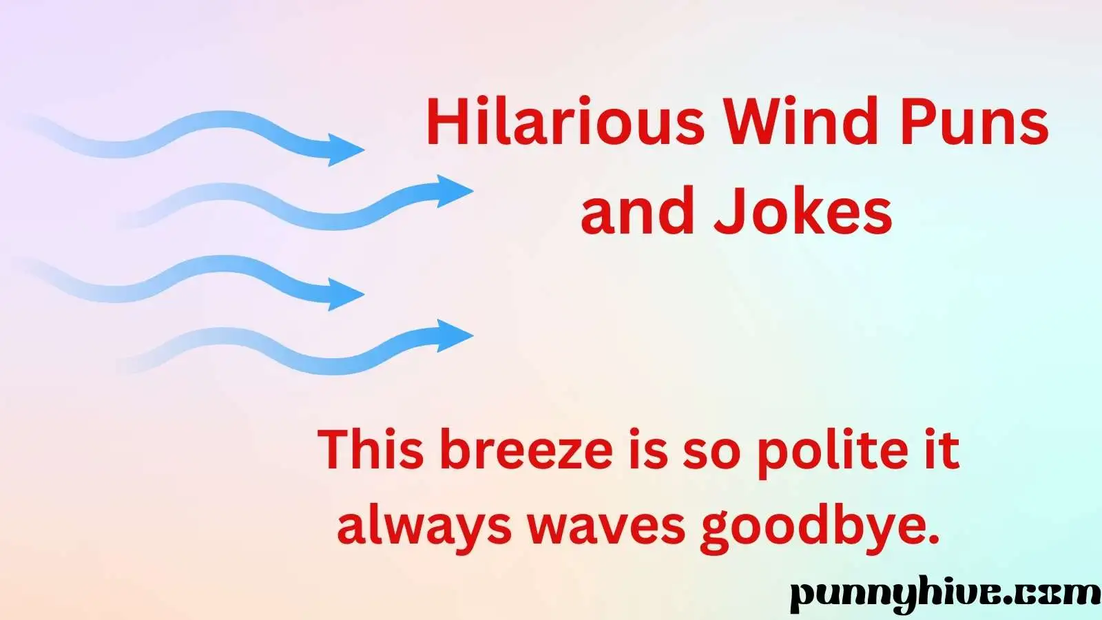 Hilarious Wind Puns and Jokes