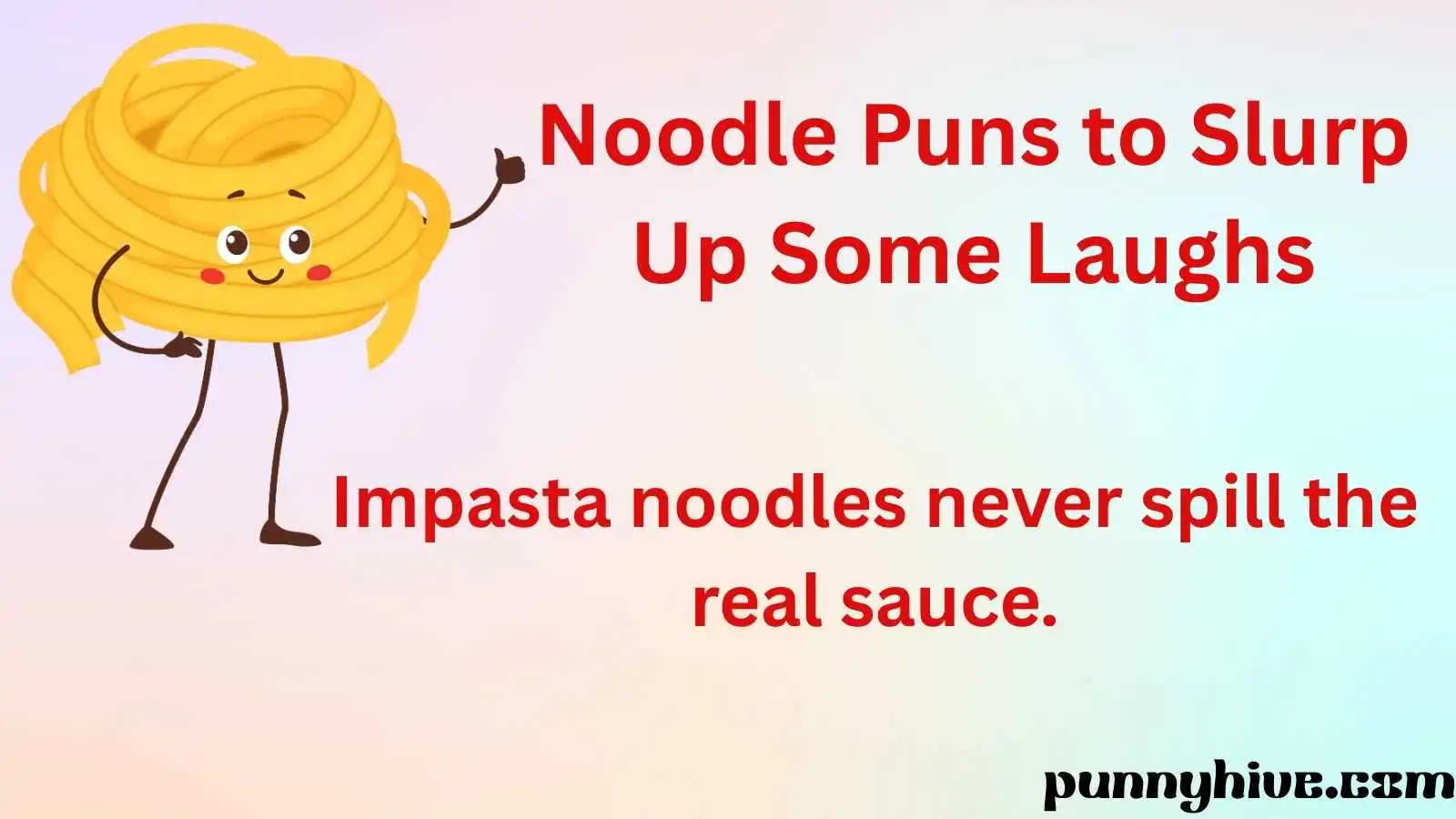 Noodle Puns to Slurp Up Some Laughs