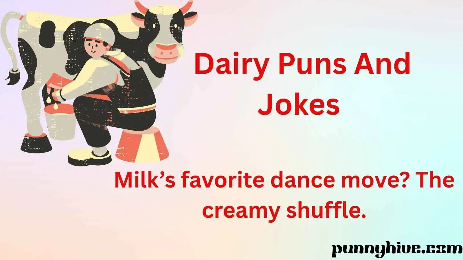 Dairy Puns And Jokes