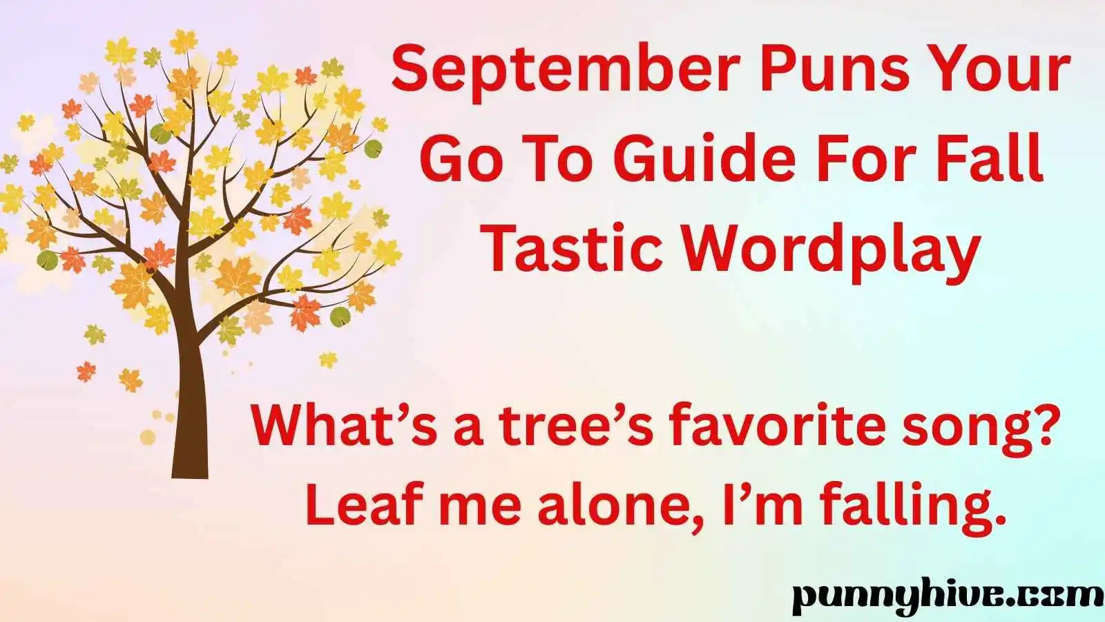 September Puns Your Go To Guide For Fall Tastic Wordplay