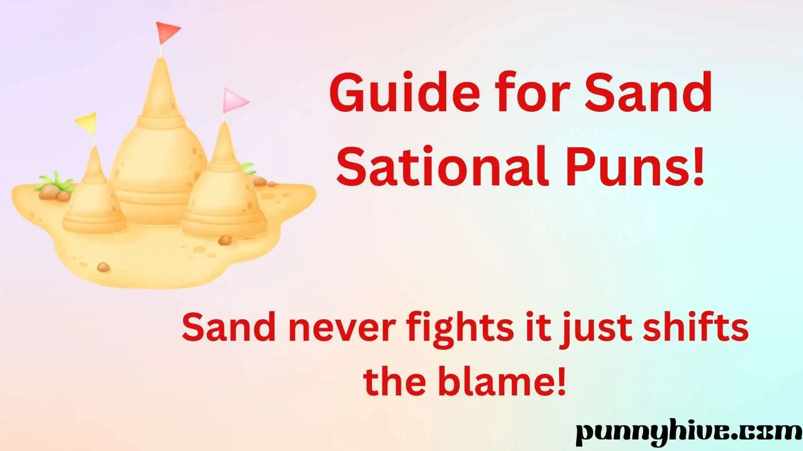 Guide for Sand Sational Puns!
