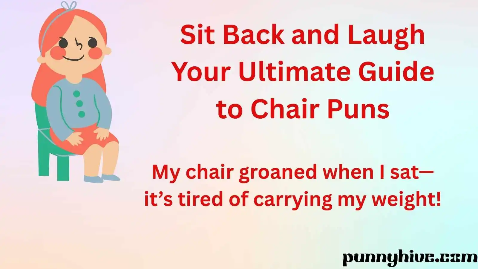 Sit Back and Laugh Your Ultimate Guide to Chair