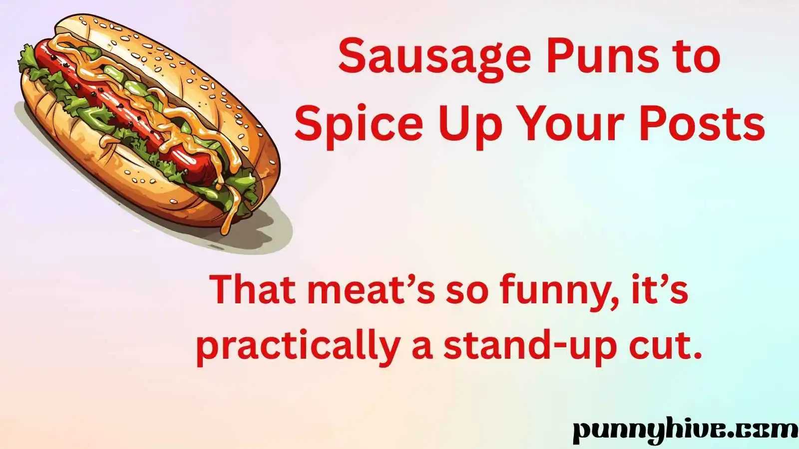 Sausage Puns to Spice Up Your Posts